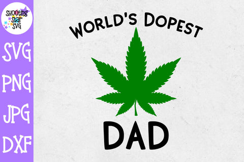World's Dopest Dad svg - Weed SVG - Marijuana SVG - Rolling Tray SVG