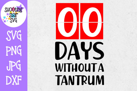 Zero Days Without a Tantrum - Children's SVG